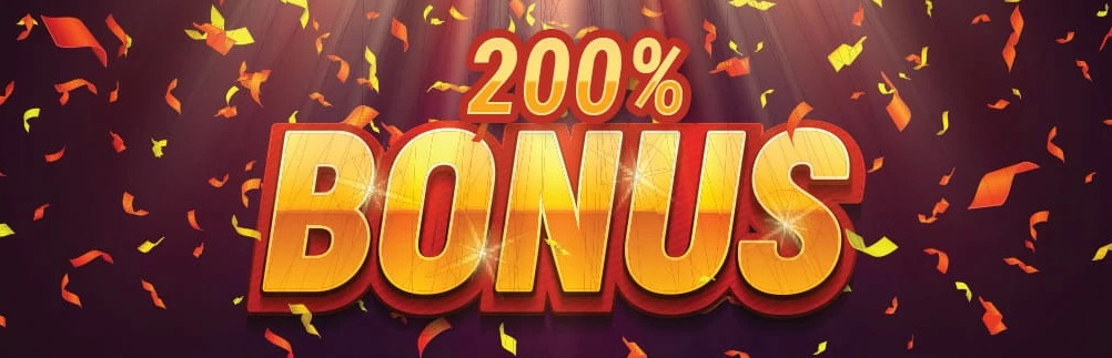 200% bonus 